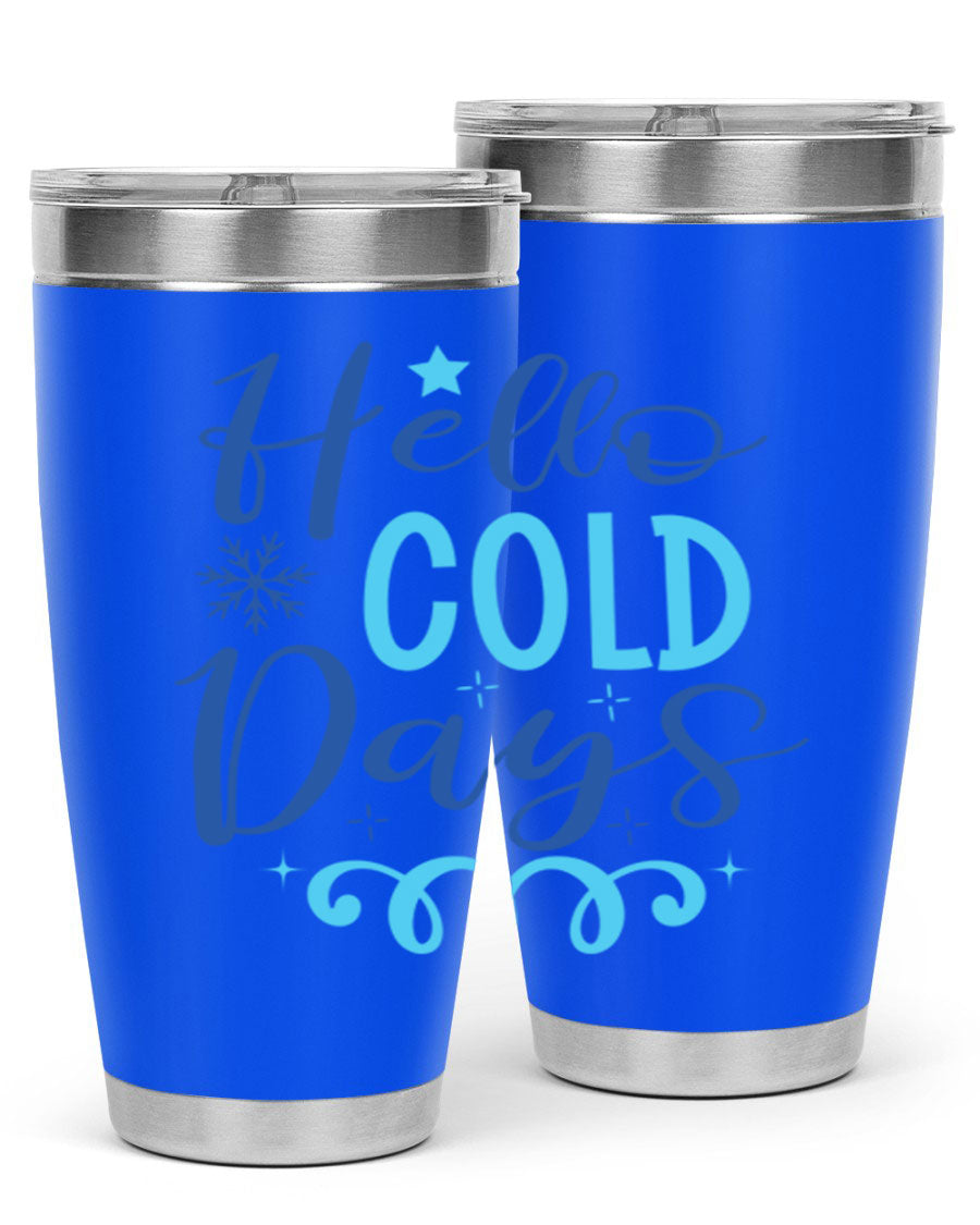 Hello Cold Days 145# Winter Tumbler in stainless steel with a stylish design, perfect for hot and cold beverages.