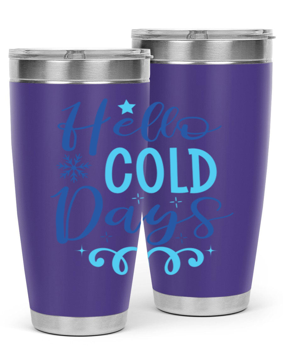 Hello Cold Days 145# Winter Tumbler in stainless steel with a stylish design, perfect for hot and cold beverages.