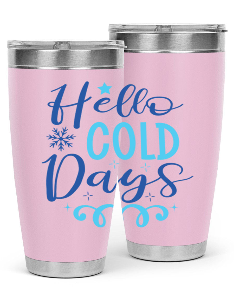 Hello Cold Days 145# Winter Tumbler in stainless steel with a stylish design, perfect for hot and cold beverages.