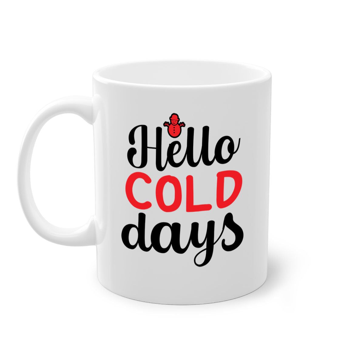 Hello cold days 147# winter mug with a glossy finish, featuring a colored handle and interior, available in multiple colors.