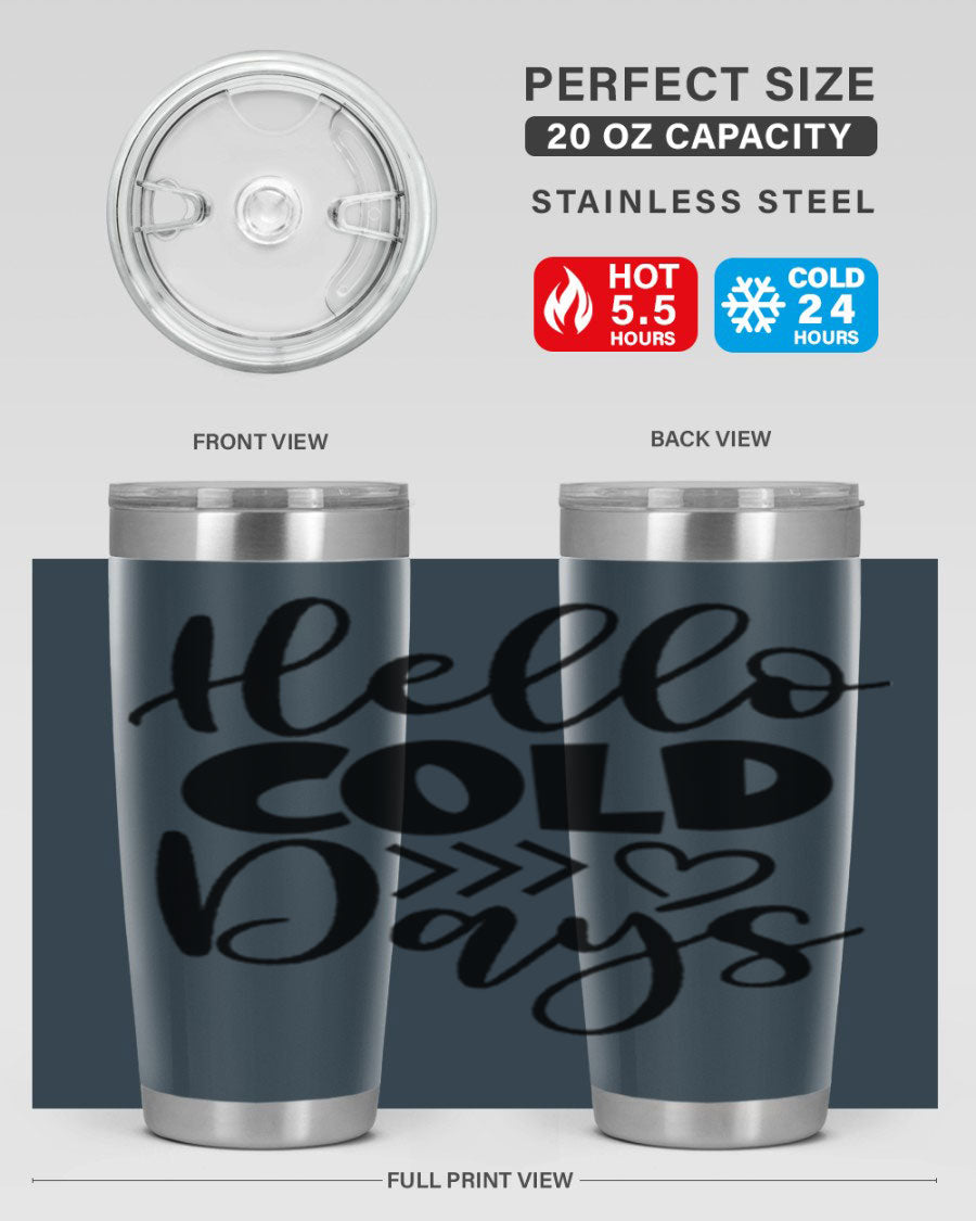 Hello Cold Days 149# winter tumbler in stainless steel with a drink-thru lid, showcasing its sleek design and insulation features.