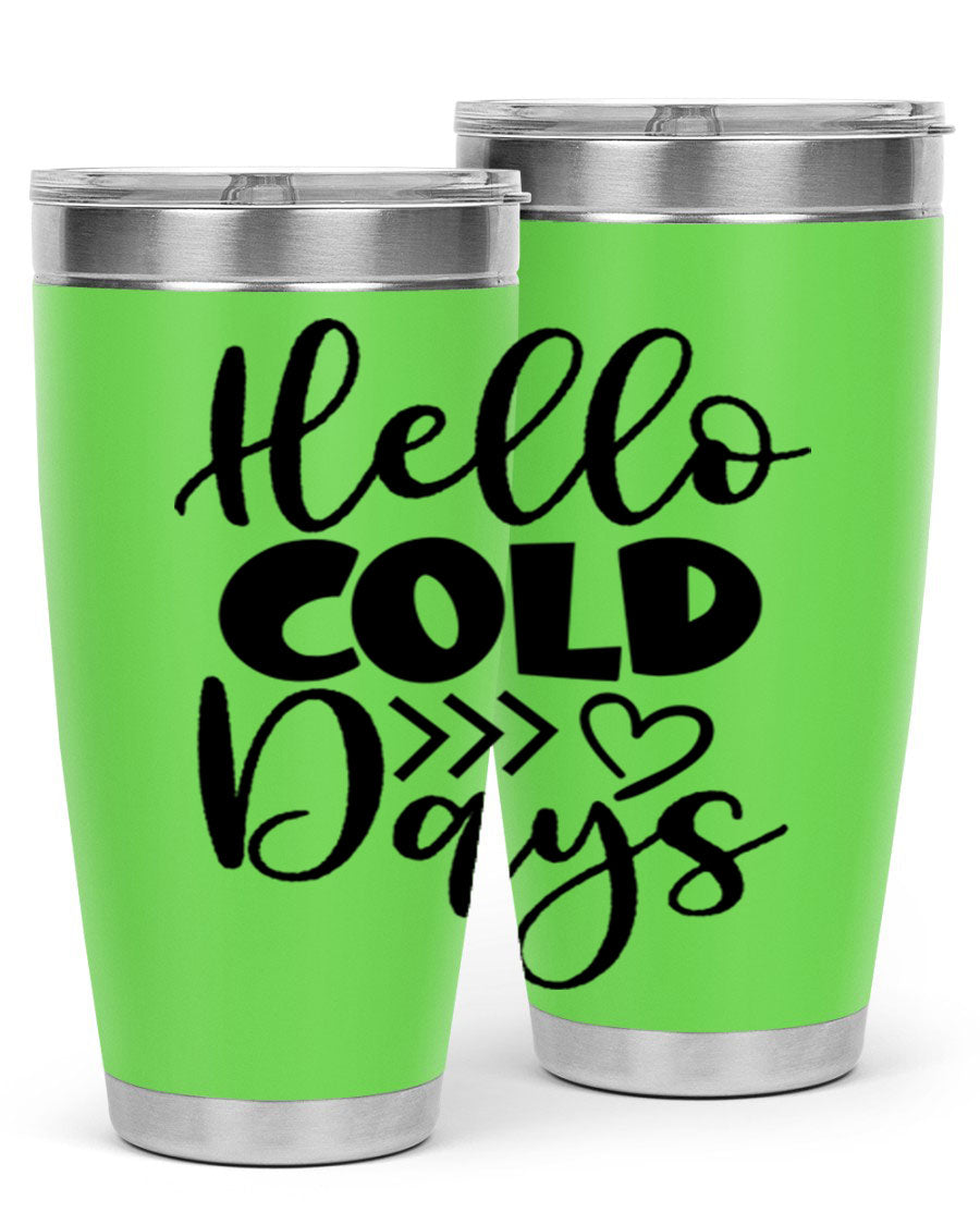 Hello Cold Days 149# winter tumbler in stainless steel with a drink-thru lid, showcasing its sleek design and insulation features.
