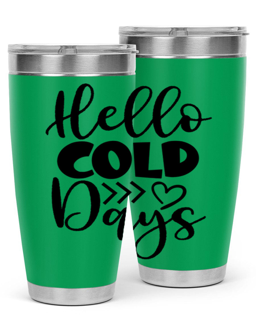 Hello Cold Days 149# winter tumbler in stainless steel with a drink-thru lid, showcasing its sleek design and insulation features.