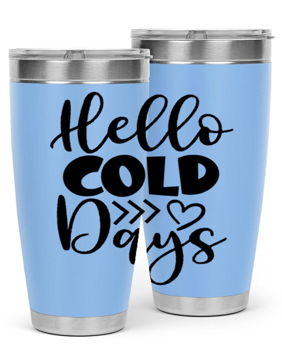 Hello Cold Days 149# winter tumbler in stainless steel with a drink-thru lid, showcasing its sleek design and insulation features.
