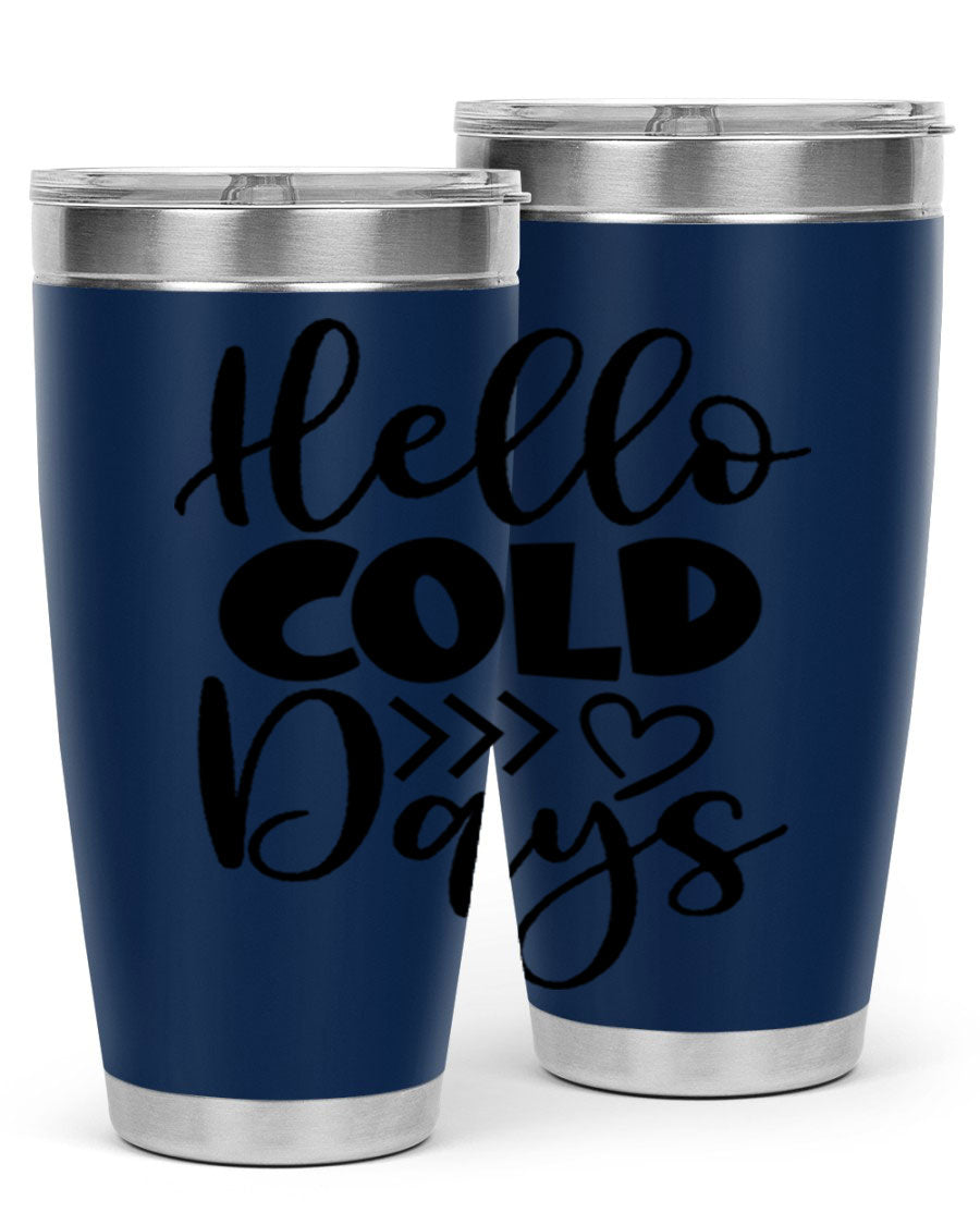 Hello Cold Days 149# winter tumbler in stainless steel with a drink-thru lid, showcasing its sleek design and insulation features.