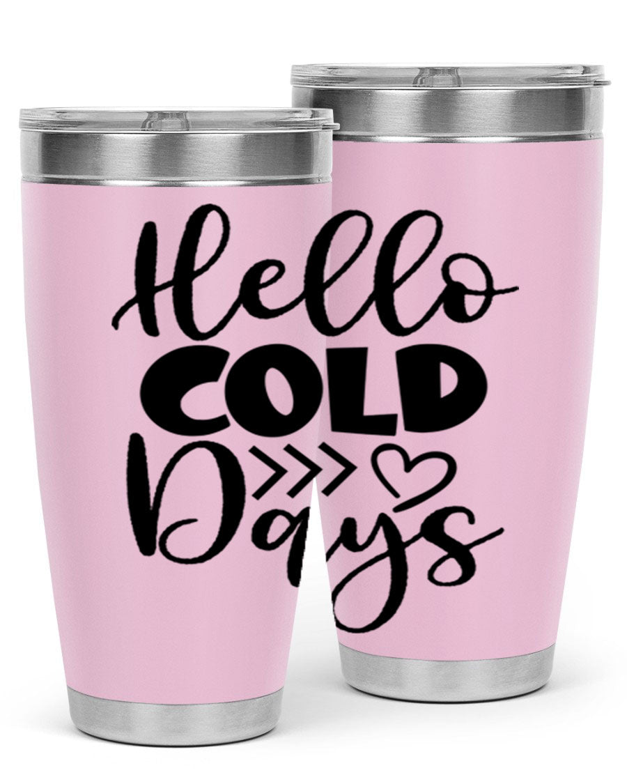 Hello Cold Days 149# winter tumbler in stainless steel with a drink-thru lid, showcasing its sleek design and insulation features.