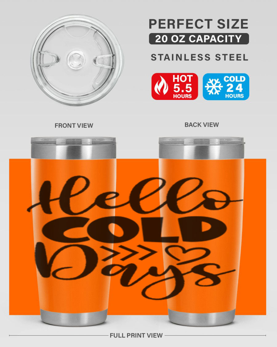 Hello Cold Days 149# winter tumbler in stainless steel with a drink-thru lid, showcasing its sleek design and insulation features.