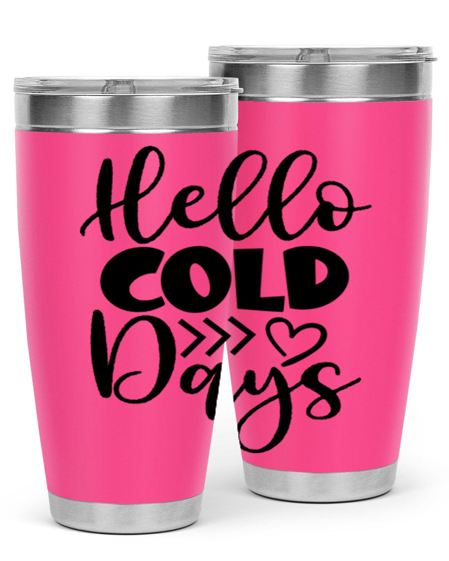 Hello Cold Days 149# winter tumbler in stainless steel with a drink-thru lid, showcasing its sleek design and insulation features.