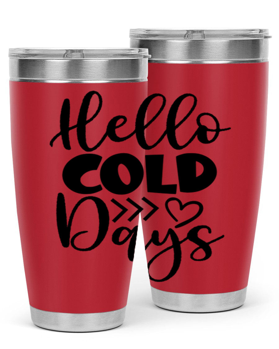Hello Cold Days 149# winter tumbler in stainless steel with a drink-thru lid, showcasing its sleek design and insulation features.