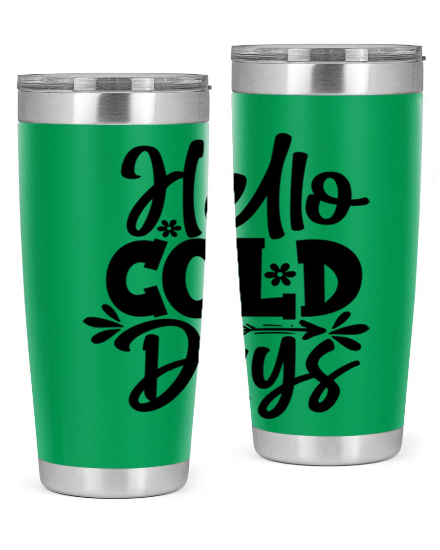 Hello Cold Days 150# winter tumbler in stainless steel with a drink-thru lid, showcasing its sleek design and double wall insulation.