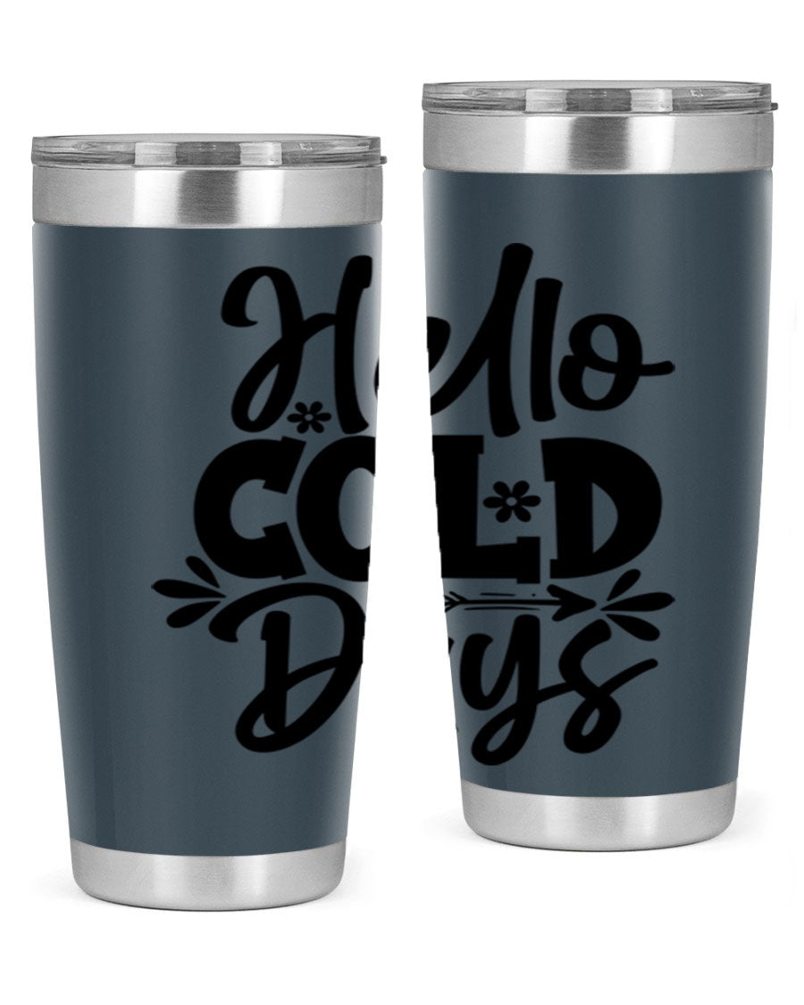 Hello Cold Days 150# winter tumbler in stainless steel with a drink-thru lid, showcasing its sleek design and double wall insulation.