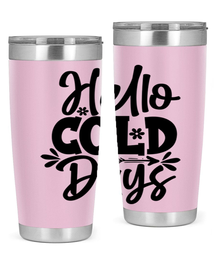 Hello Cold Days 150# winter tumbler in stainless steel with a drink-thru lid, showcasing its sleek design and double wall insulation.