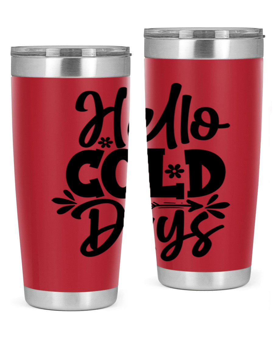 Hello Cold Days 150# winter tumbler in stainless steel with a drink-thru lid, showcasing its sleek design and double wall insulation.