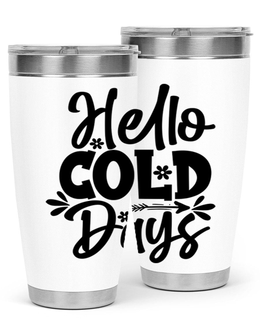 Hello Cold Days 150# winter tumbler in stainless steel with a drink-thru lid, showcasing its sleek design and double wall insulation.