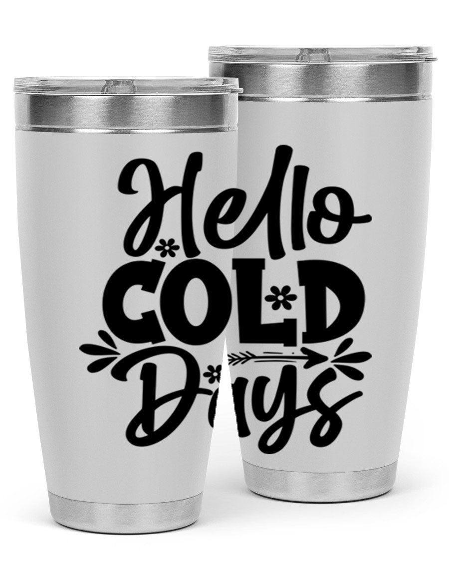 Hello Cold Days 150# winter tumbler in stainless steel with a drink-thru lid, showcasing its sleek design and double wall insulation.