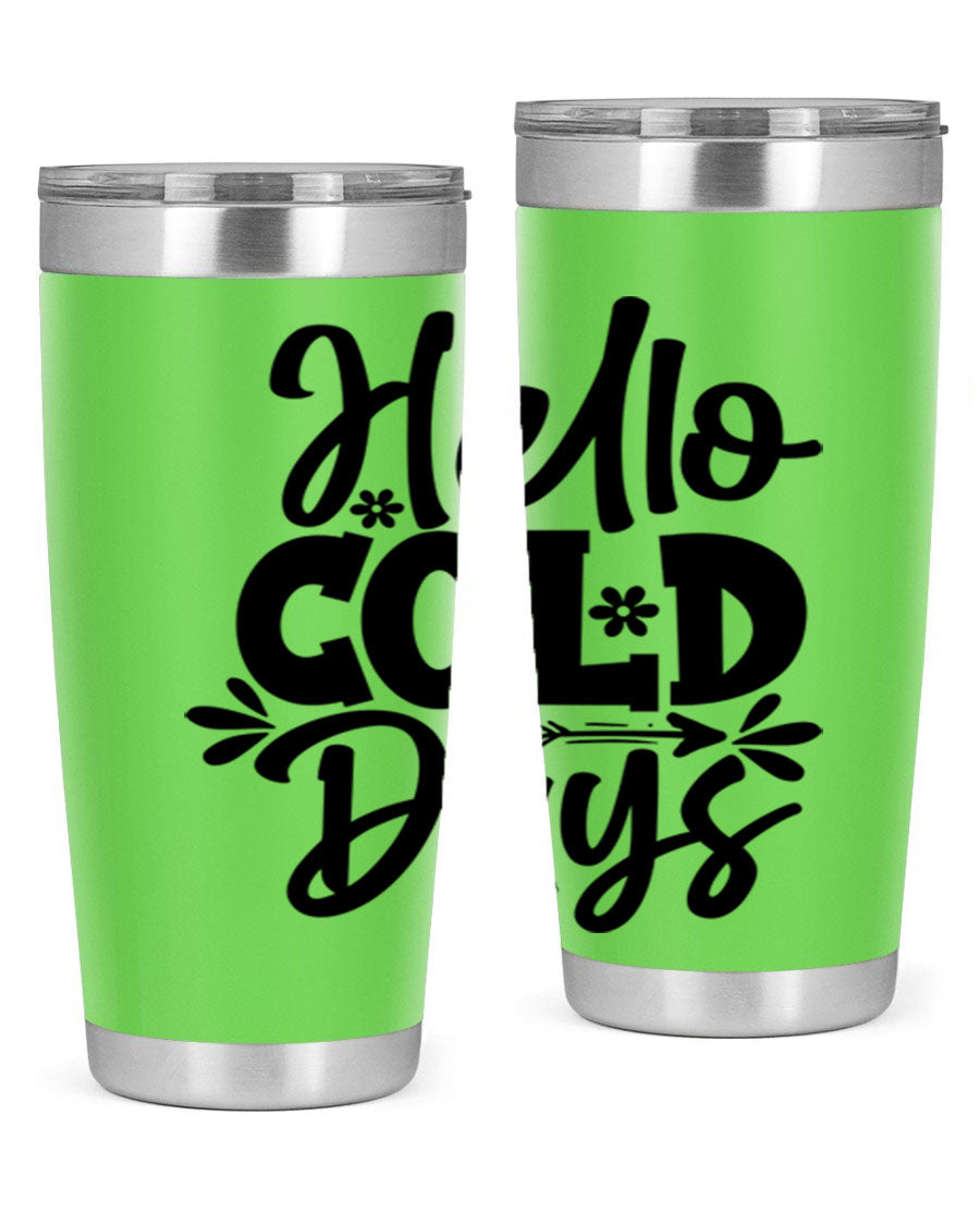 Hello Cold Days 150# winter tumbler in stainless steel with a drink-thru lid, showcasing its sleek design and double wall insulation.