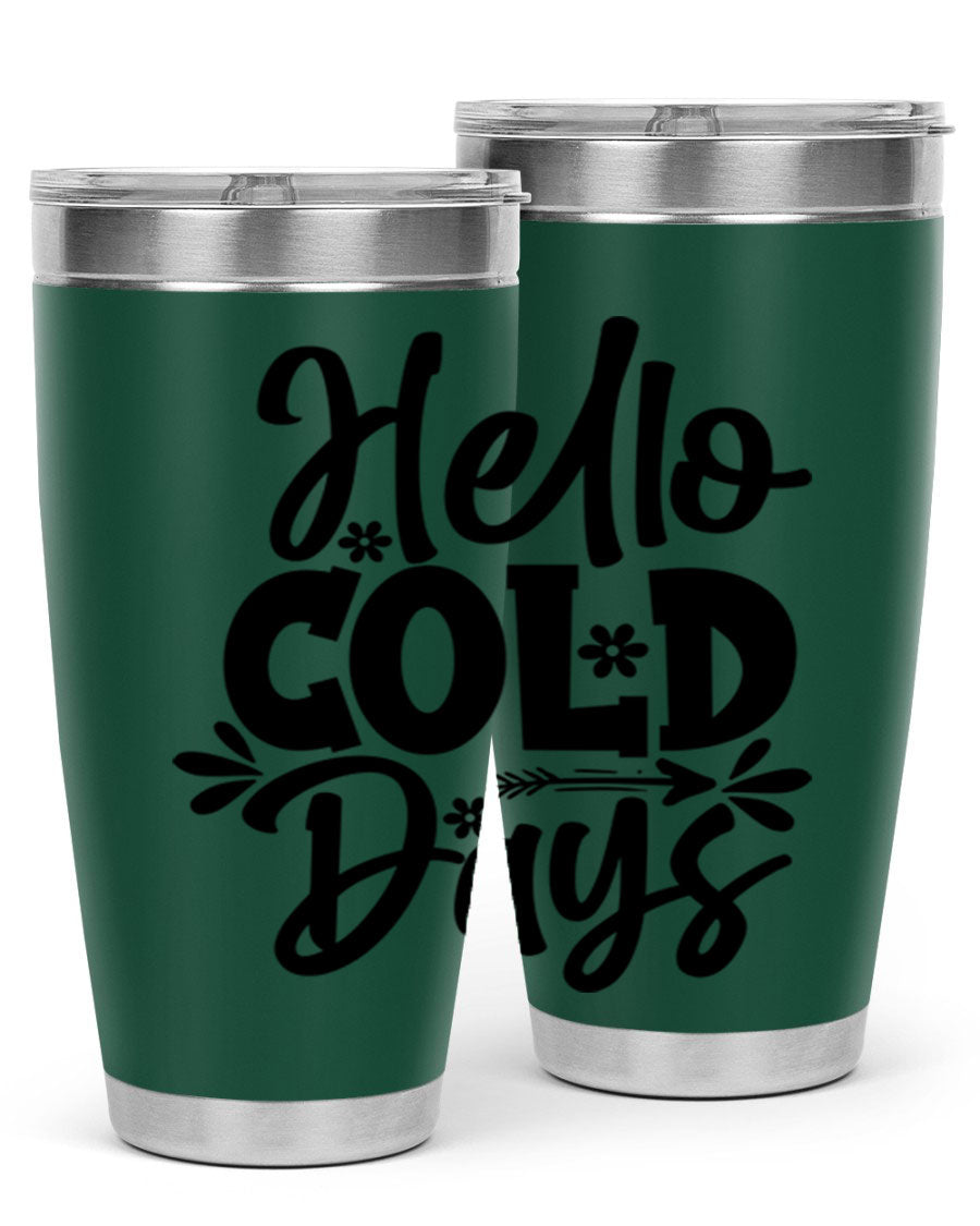 Hello Cold Days 150# winter tumbler in stainless steel with a drink-thru lid, showcasing its sleek design and double wall insulation.