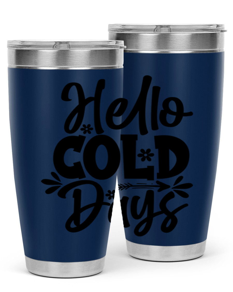 Hello Cold Days 150# winter tumbler in stainless steel with a drink-thru lid, showcasing its sleek design and double wall insulation.
