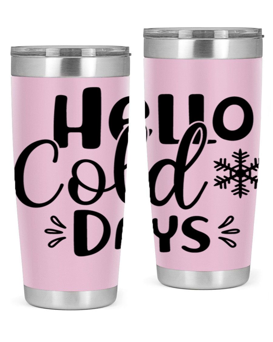 Hello Cold Days155# 20oz winter tumbler made of stainless steel with a drink-thru lid, perfect for hot and cold beverages.