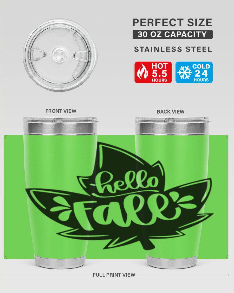Hello Fall 494# Tumbler in 20oz and 30oz sizes, showcasing double wall vacuum stainless steel design with a seasonal print.