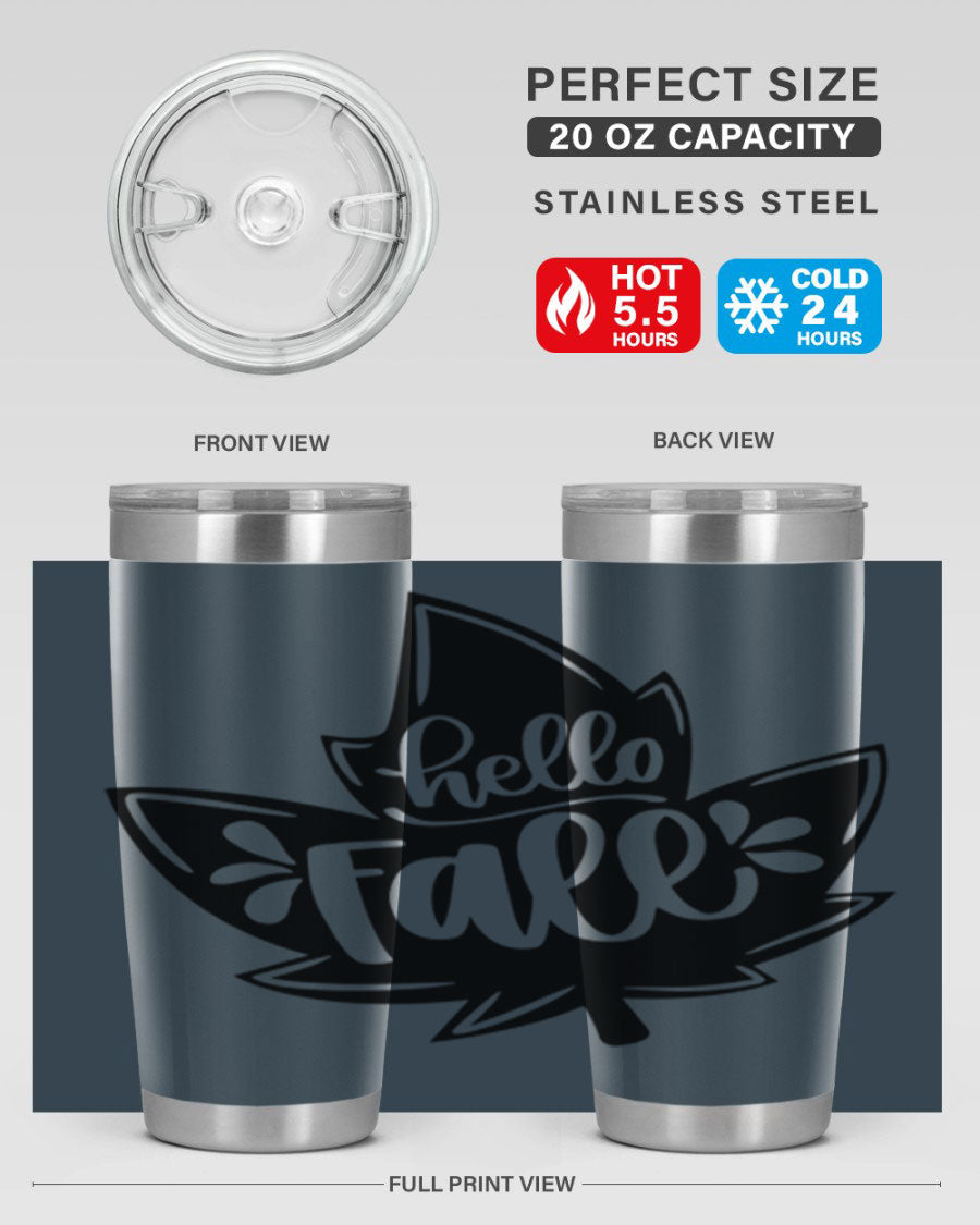 Hello Fall 494# Tumbler in 20oz and 30oz sizes, showcasing double wall vacuum stainless steel design with a seasonal print.