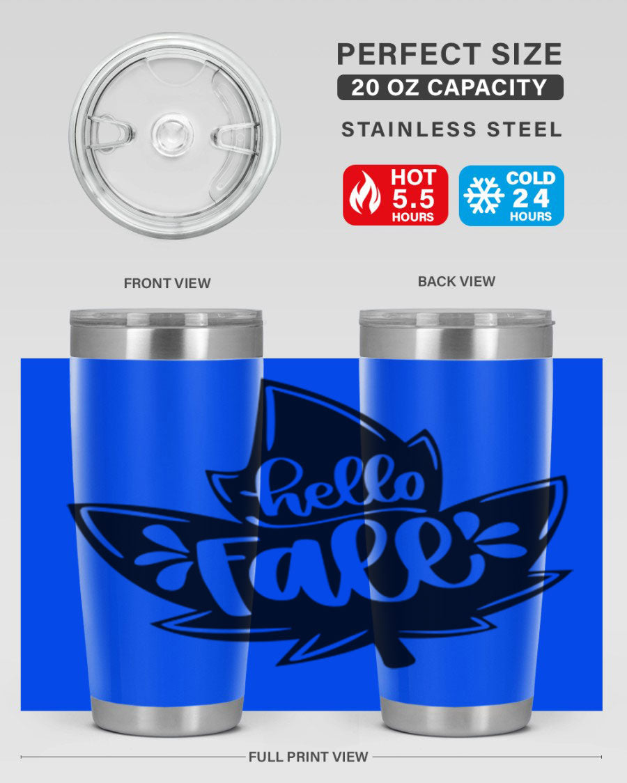 Hello Fall 494# Tumbler in 20oz and 30oz sizes, showcasing double wall vacuum stainless steel design with a seasonal print.