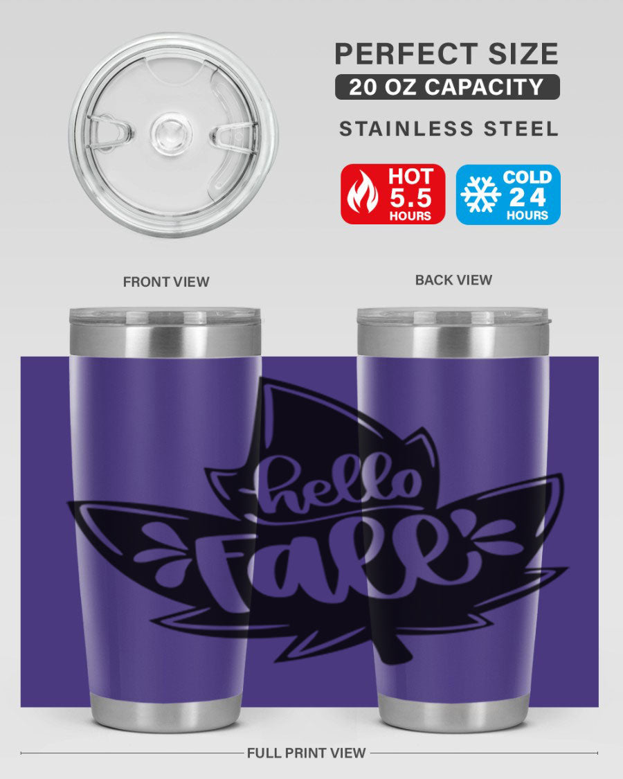 Hello Fall 494# Tumbler in 20oz and 30oz sizes, showcasing double wall vacuum stainless steel design with a seasonal print.