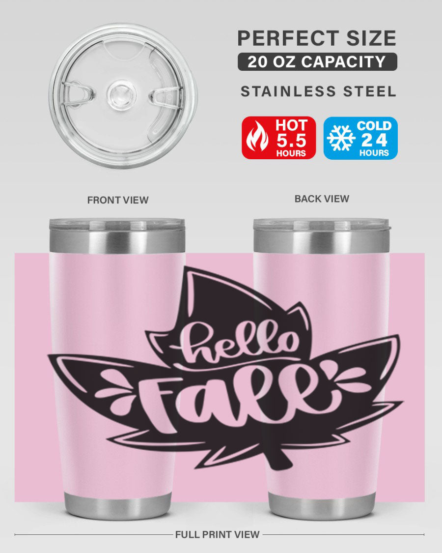 Hello Fall 494# Tumbler in 20oz and 30oz sizes, showcasing double wall vacuum stainless steel design with a seasonal print.