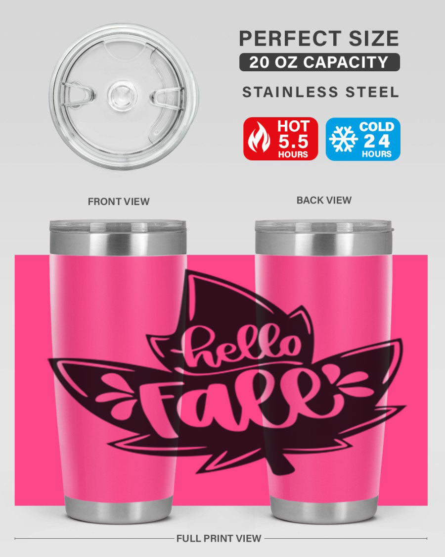 Hello Fall 494# Tumbler in 20oz and 30oz sizes, showcasing double wall vacuum stainless steel design with a seasonal print.