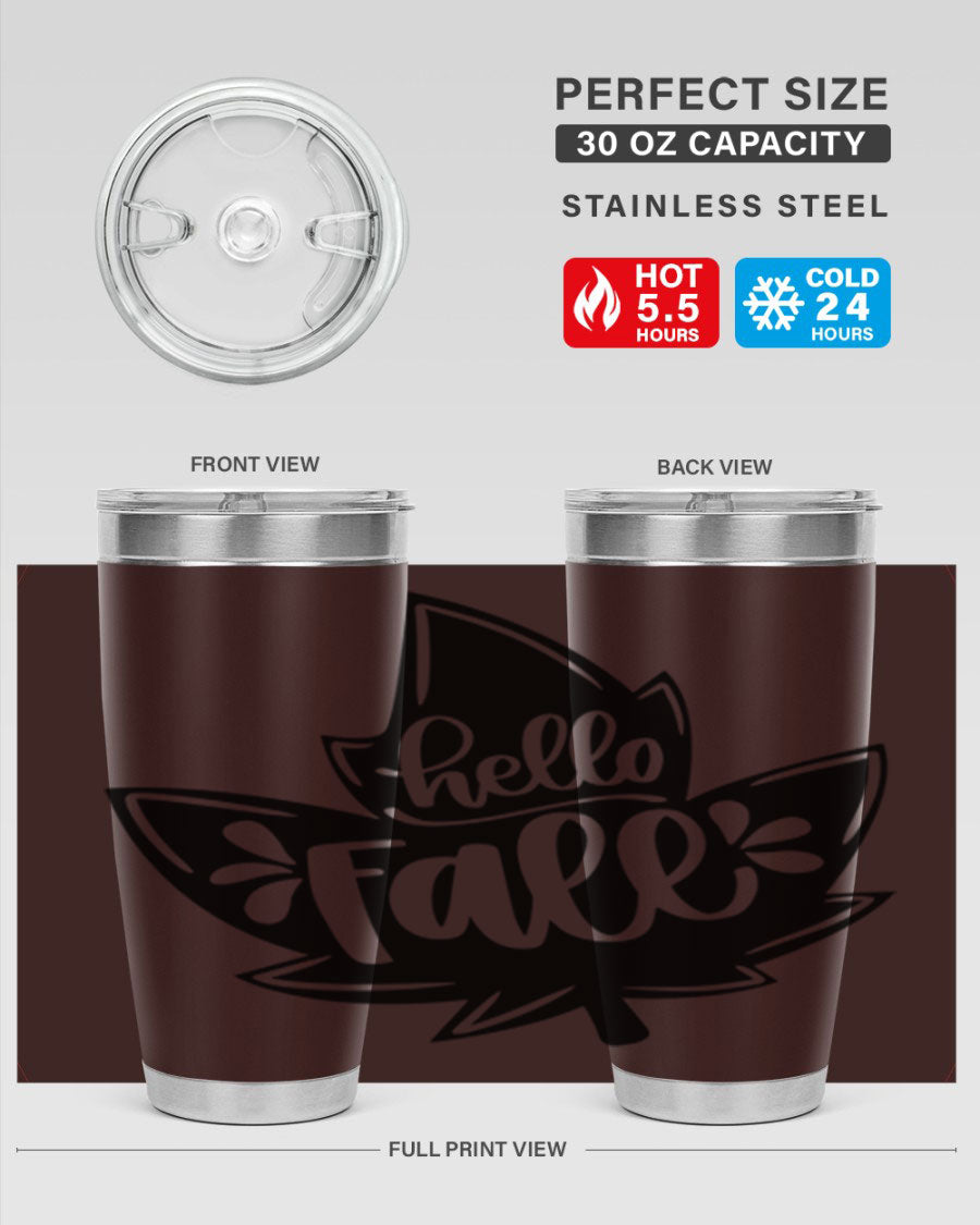 Hello Fall 494# Tumbler in 20oz and 30oz sizes, showcasing double wall vacuum stainless steel design with a seasonal print.