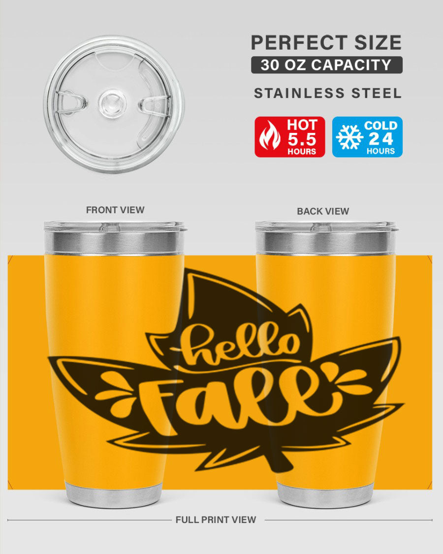 Hello Fall 494# Tumbler in 20oz and 30oz sizes, showcasing double wall vacuum stainless steel design with a seasonal print.