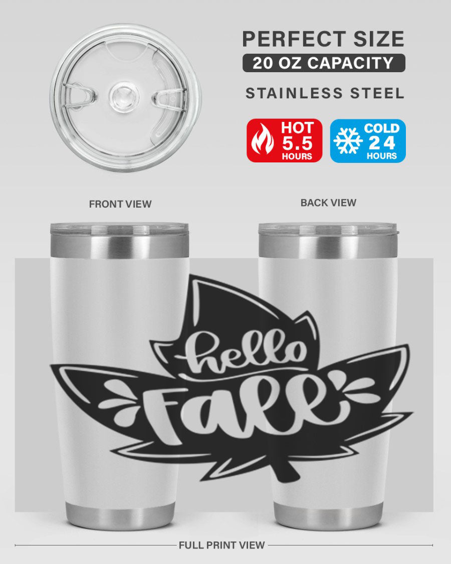 Hello Fall 494# Tumbler in 20oz and 30oz sizes, showcasing double wall vacuum stainless steel design with a seasonal print.