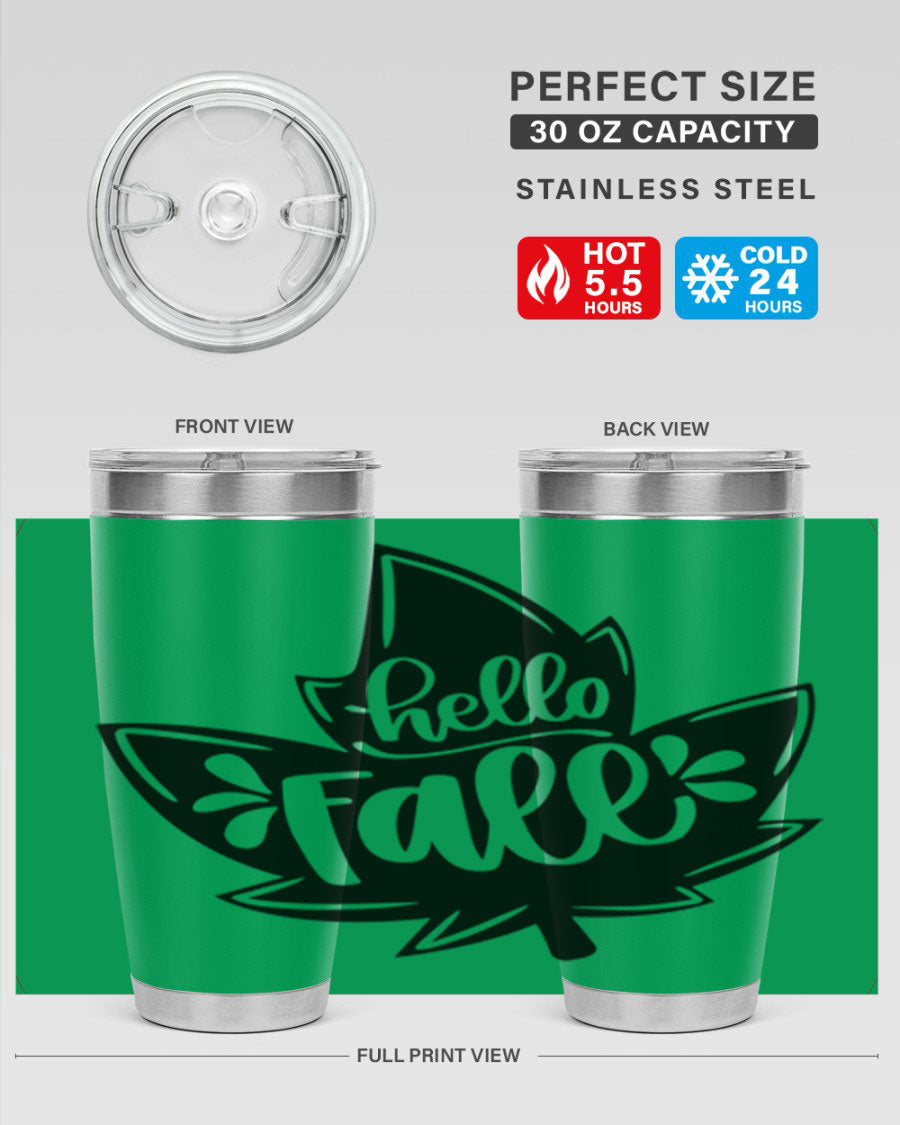 Hello Fall 494# Tumbler in 20oz and 30oz sizes, showcasing double wall vacuum stainless steel design with a seasonal print.