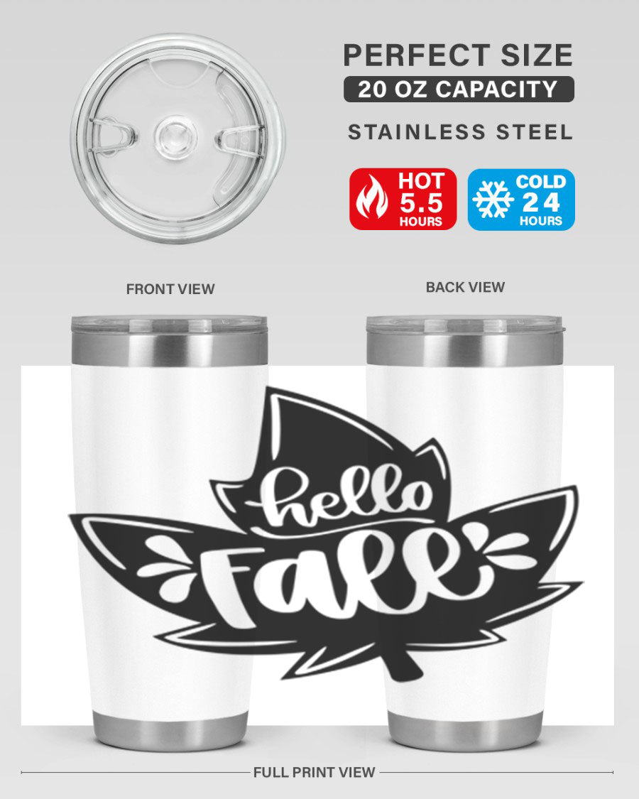 Hello Fall 494# Tumbler in 20oz and 30oz sizes, showcasing double wall vacuum stainless steel design with a seasonal print.