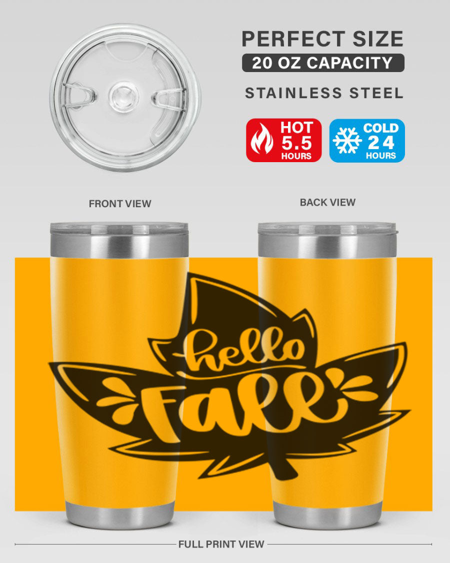 Hello Fall 494# Tumbler in 20oz and 30oz sizes, showcasing double wall vacuum stainless steel design with a seasonal print.