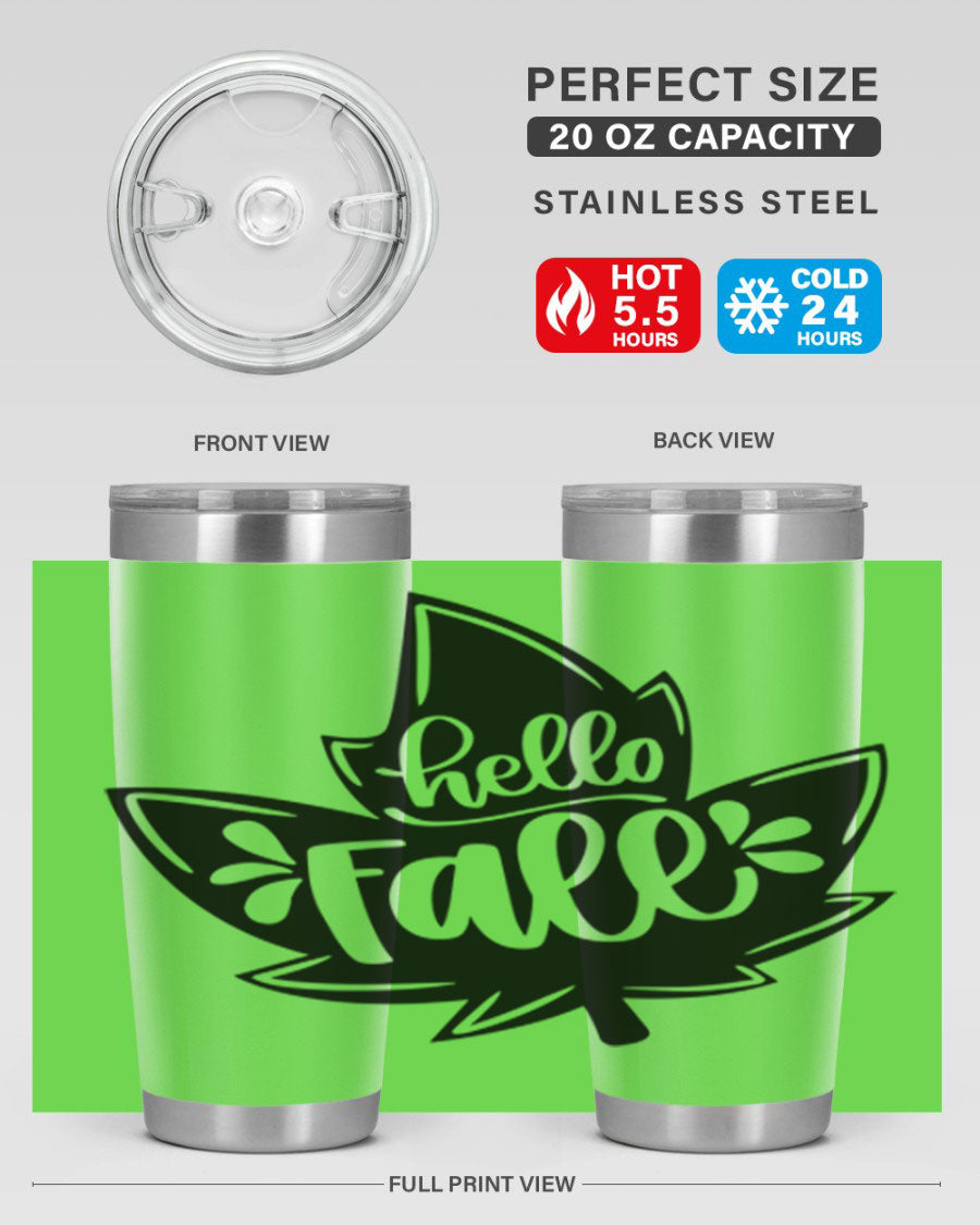 Hello Fall 494# Tumbler in 20oz and 30oz sizes, showcasing double wall vacuum stainless steel design with a seasonal print.