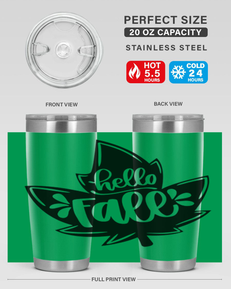 Hello Fall 494# Tumbler in 20oz and 30oz sizes, showcasing double wall vacuum stainless steel design with a seasonal print.