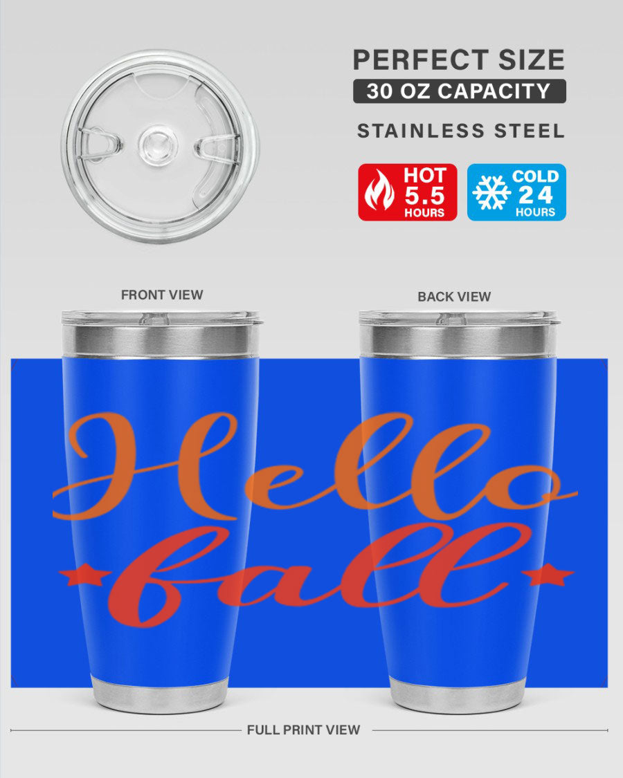 Hello Fall Design 278# tumbler in 20oz and 30oz sizes, showcasing a stylish autumn-themed design with a stainless steel finish.