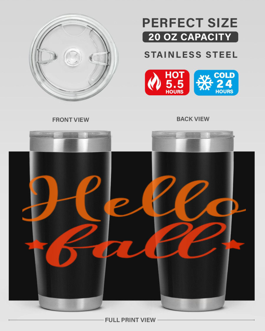 Hello Fall Design 278# tumbler in 20oz and 30oz sizes, showcasing a stylish autumn-themed design with a stainless steel finish.