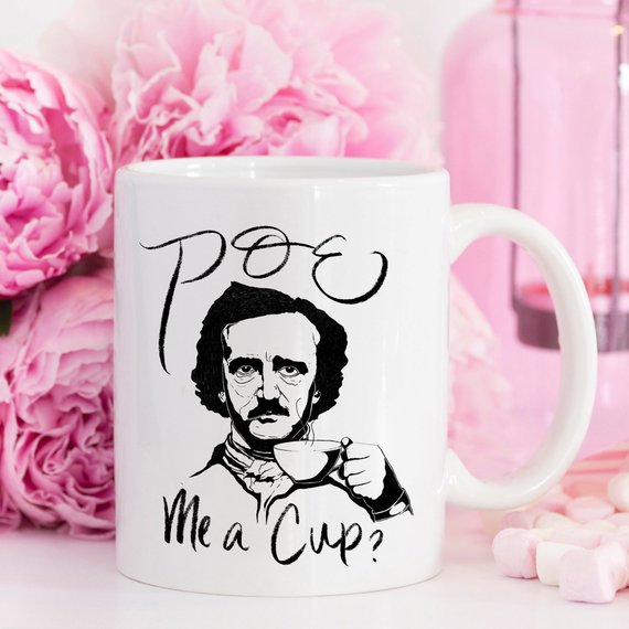 A humorous coffee mug featuring the phrase 'Poe Me A Cup', made from high-grade ceramic, showcasing a witty design perfect for coffee lovers.