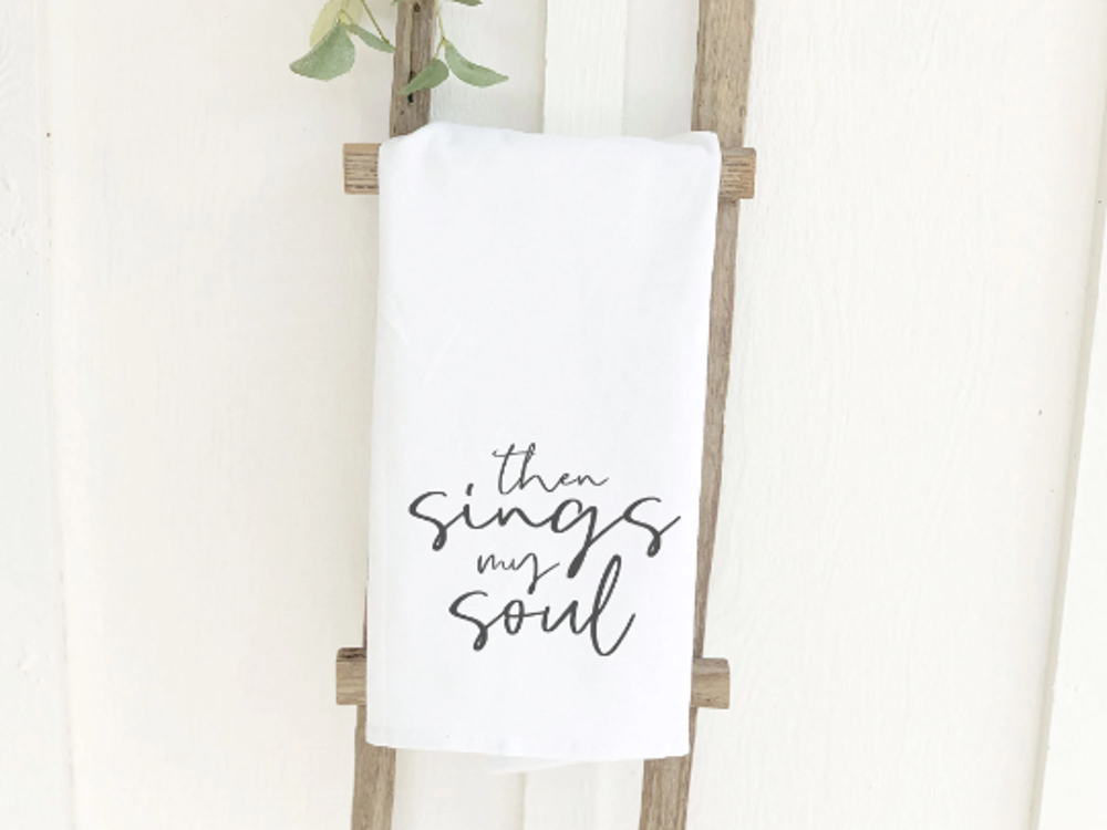 Then Sings My Soul cotton tea towel featuring a vibrant design, perfect for kitchen use.