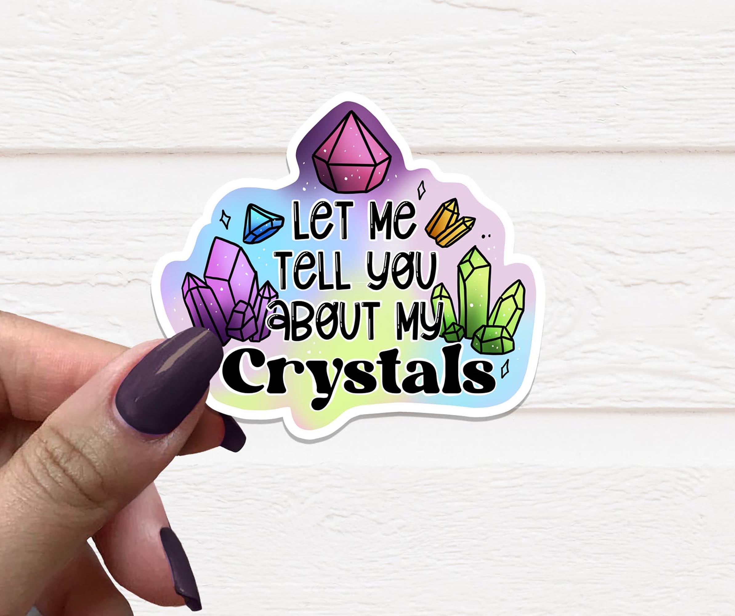 Just One More Crystal Vinyl Sticker on a white background, showcasing its matte finish and vibrant design.