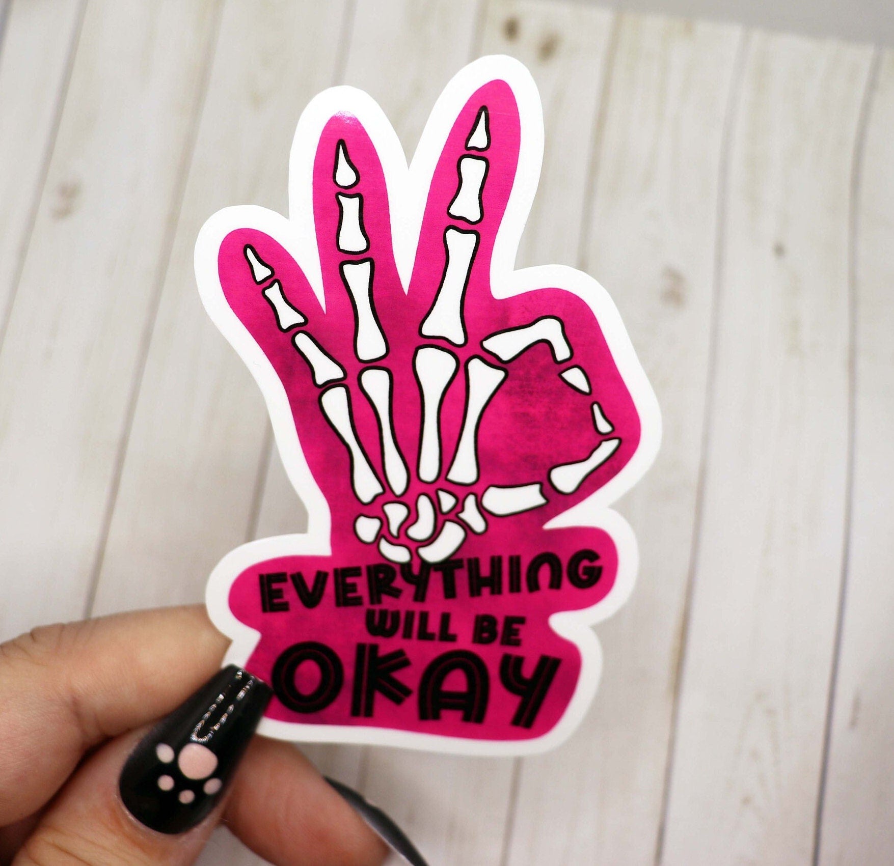 Everything will be Okay vinyl sticker on a white background, showcasing its vibrant colors and matte finish.