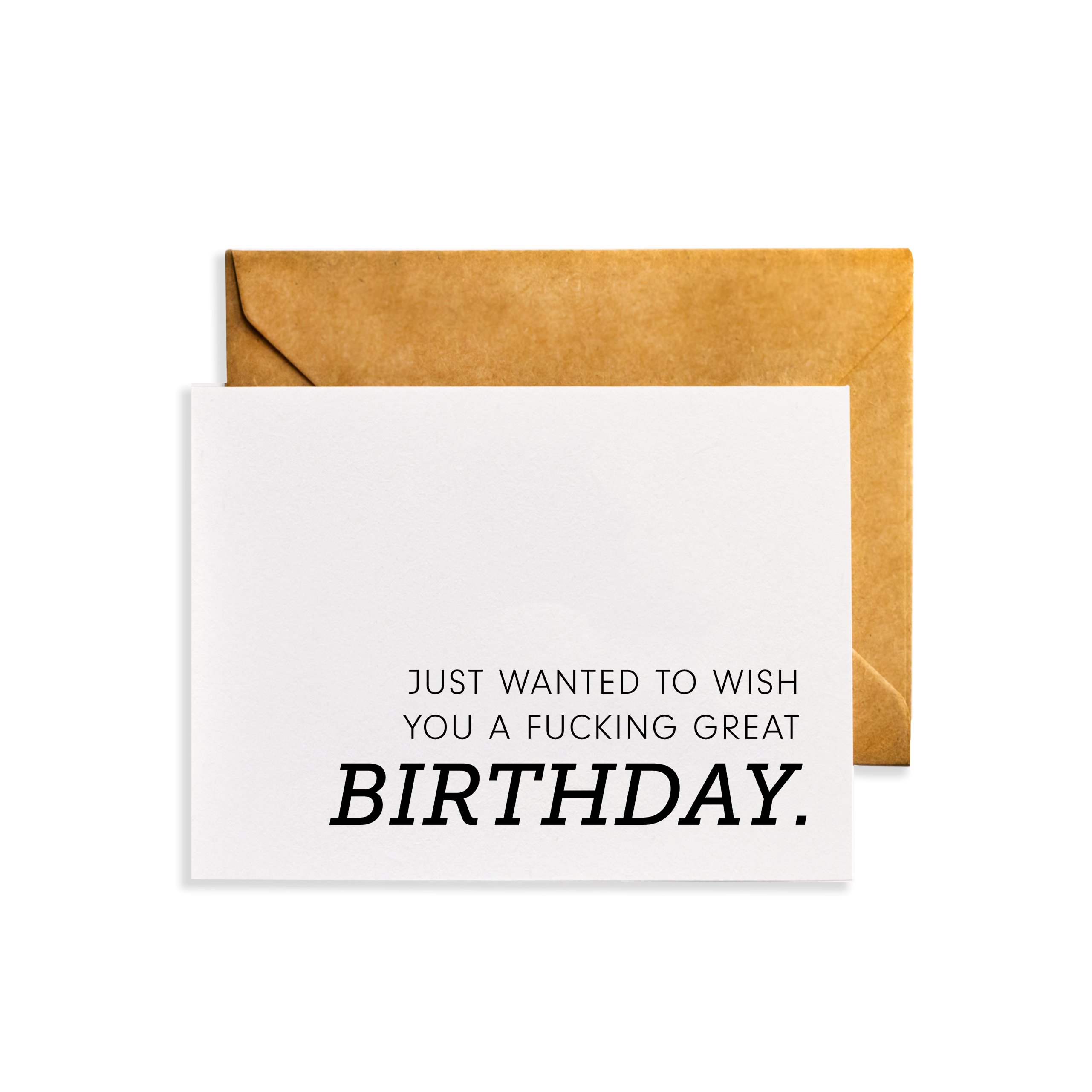 Funny birthday card with humorous message, featuring a blank interior and recycled Kraft envelope.