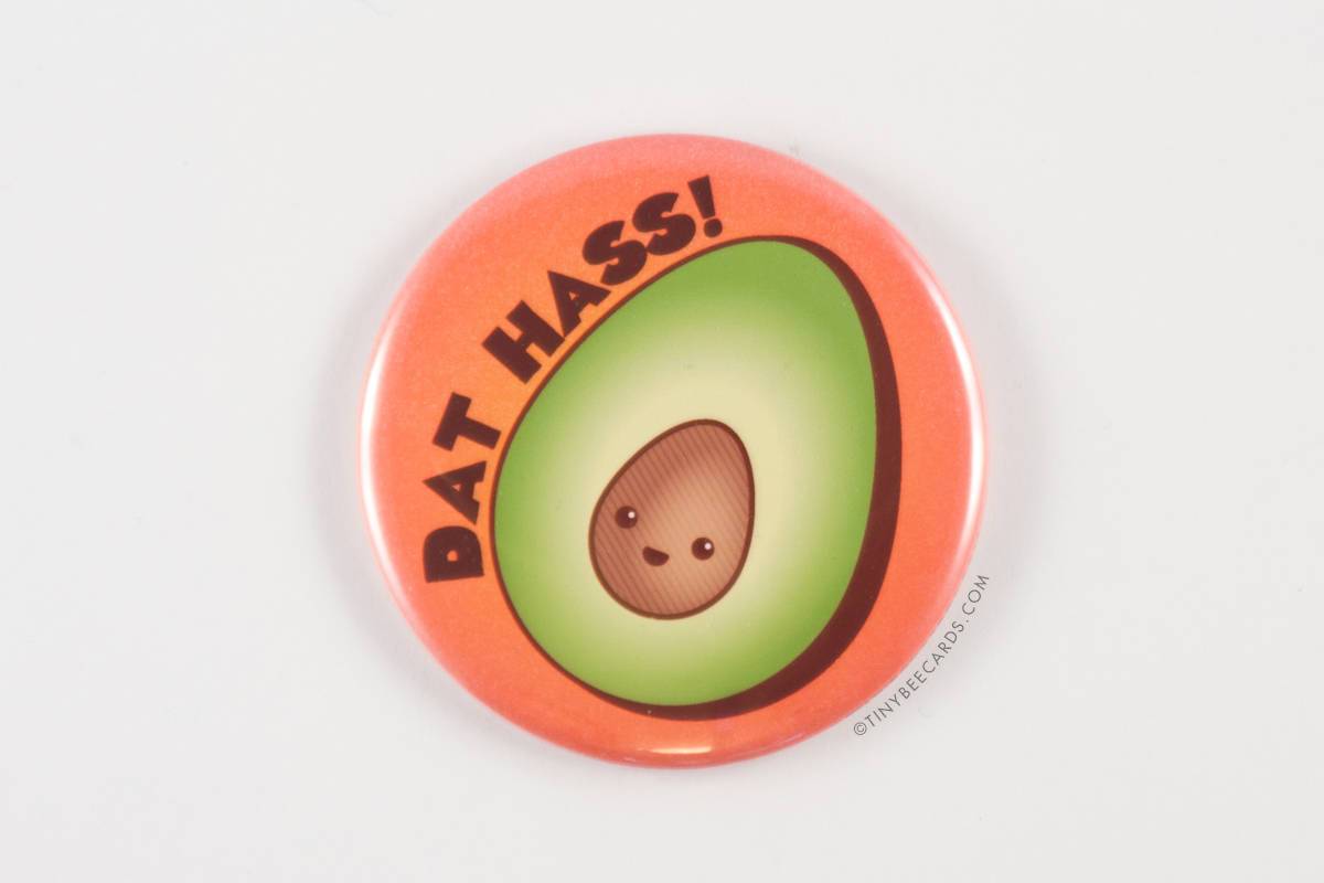 A 2.25-inch round magnet featuring a kawaii avocado with the text 'Dat Hass', perfect for gifts and accessories.