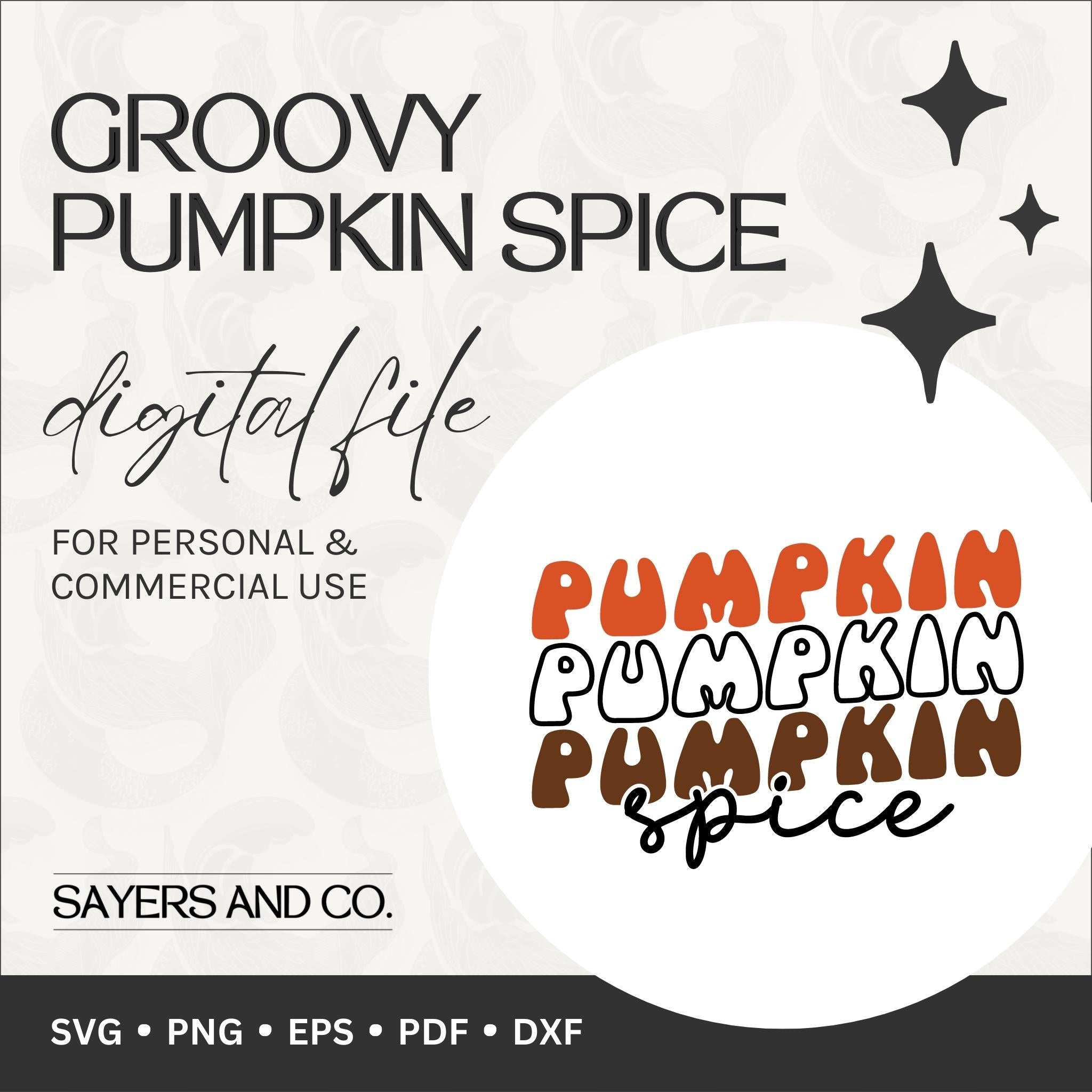 Colorful Groovy Pumpkin Spice digital files in SVG, PNG, EPS, PDF, and DXF formats, showcasing autumn-themed designs for creative projects.