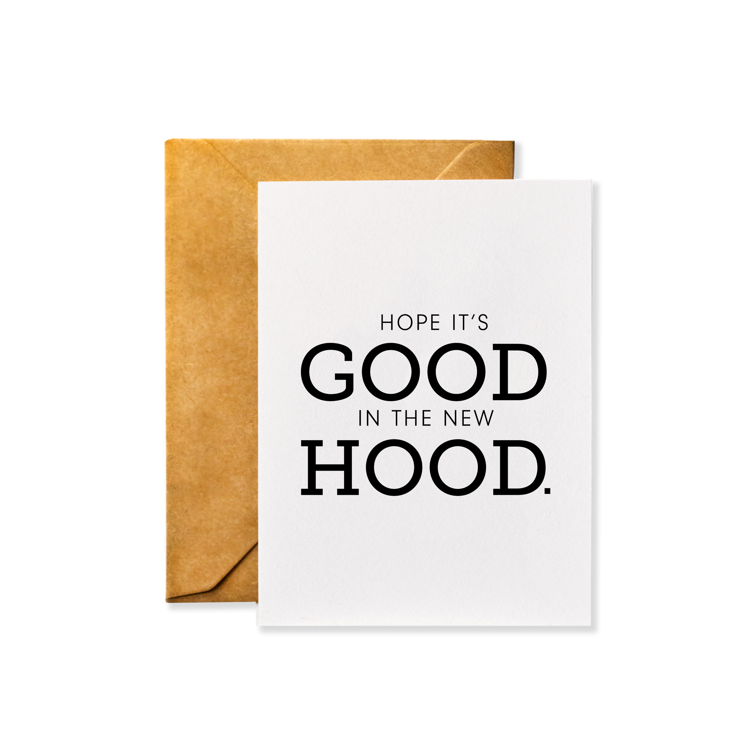 Hope It's Good in the New Hood housewarming greeting card with a recycled Kraft envelope, featuring a charming design.