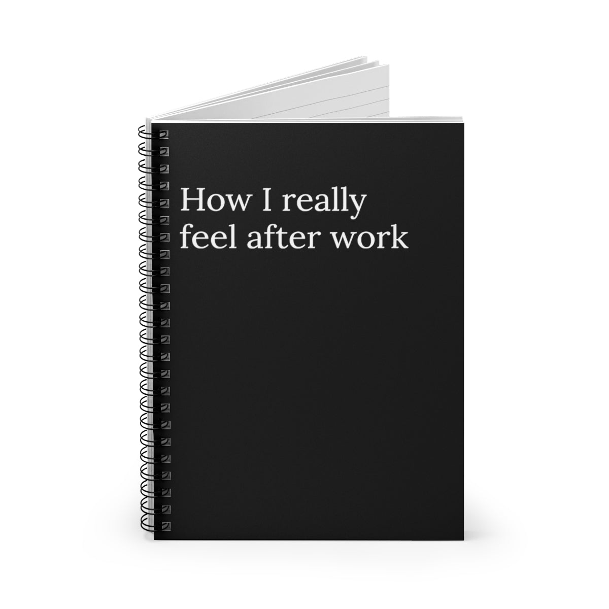 A humorous spiral notebook titled 'How I Really Feel After Work' featuring a fun design and ruled line pages, perfect for office use.