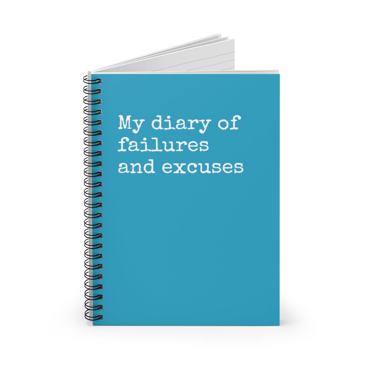 My Diary of Failures and Excuses Funny Notebook with spiral binding and ruled pages, featuring humorous quotes about failure.