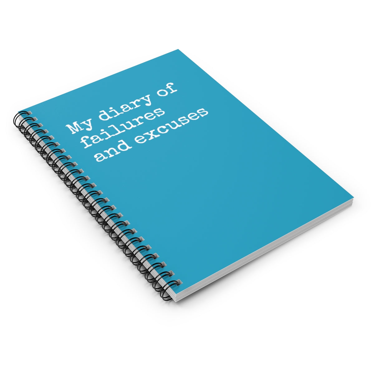 My Diary of Failures and Excuses Funny Notebook with spiral binding and ruled pages, featuring humorous quotes about failure.